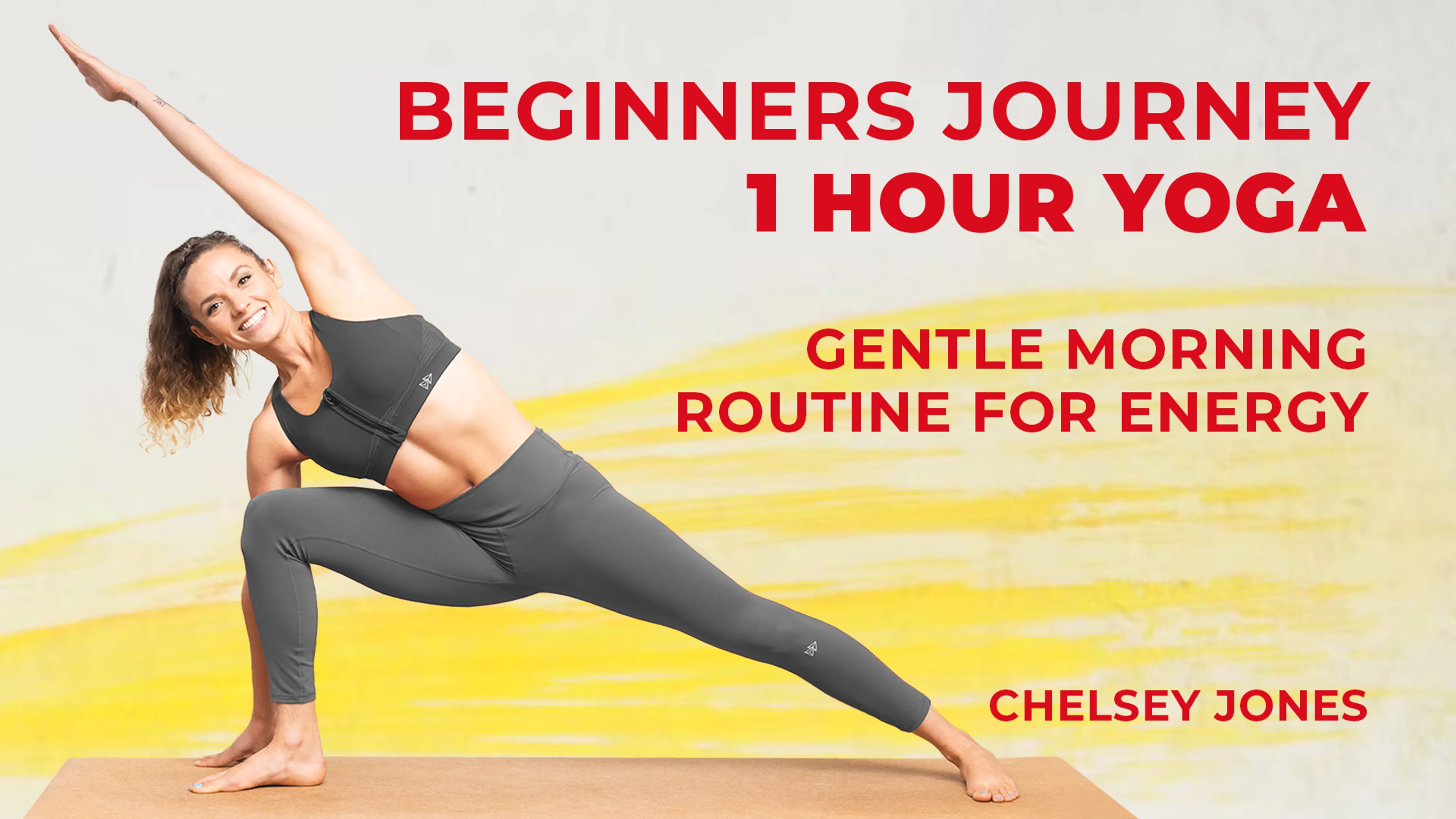 One Hour Yoga Beginners Journey | with Chelsey Jones poster